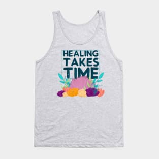 Healing Takes Time Tank Top